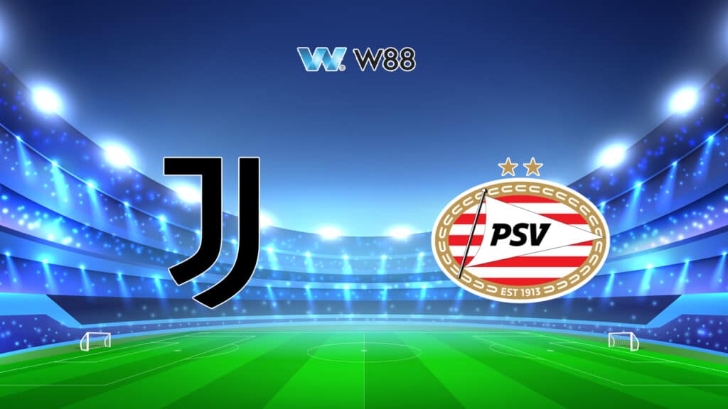 Soi kèo Juventus vs PSV